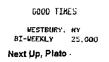 Good Times Westbury, NY 5/3/1994